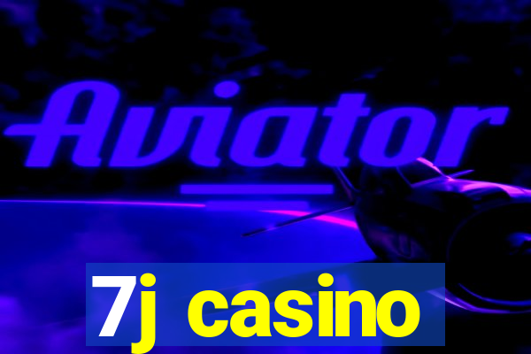 7j casino